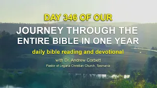 Read The Bible  In A Year, Day 346