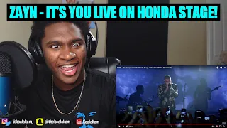 ZAYN - iT’s YoU (Live on the Honda Stage at the iHeartRadio Theater NY) | REACTION