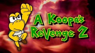 A Koopa's Revenge 2 v2.9 (Flash) - Longplay {107%, Boss Rush Presented} [1080p, 30fps]