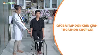 Các Bài Tập Đơn Giản Giảm Thoái Hoá Khớp Gối | ThS.BS.CK2 Hồ Phạm Thục Lan