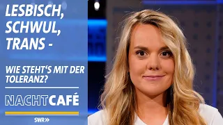 Lesbisch, Schwul, Trans - wie steht’s mit der Toleranz? | SWR Nachtcafé