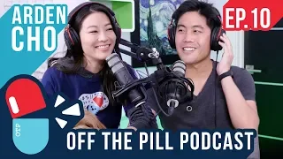 Ryan and Arden Discuss Their Relationship (Ft. Arden Cho) - Off The Pill #10