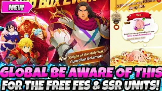 *GLOBAL, BE AWARE OF THIS* FOR THE FREE FESTIVAL & SSR UNITS IN THE JUMP BOX EVENT (7DS Grand Cross)