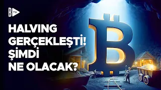 Bitcoin Halving gerçekleşti! BTC yükselecek mi?