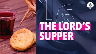 Learn More About the Lord's Supper