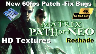 The Matrix: Path of Neo ~Better 60FPS Patch ( 2023 ) &  HD Textures | PCSX2 1.7.4854 QT | PS2 4K PC