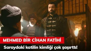 Saraydaki katilin kimliği çok şaşırttı! - Mehmed Bir Cihan Fatihi 5. Bölüm