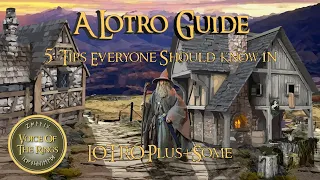 5 Tips Everyone Should know in LOTRO Plus+Some | A LOTRO Guide.