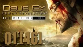 Deus Ex: Human Revolution - Прохождение pt46 (The Missing Link pt1)
