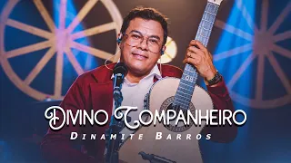 Dinamite Barros - Divino Companheiro (Clipe Oficial)