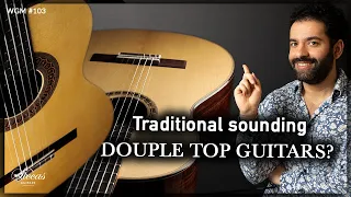 Natural Sounding Doubletop Guitars? Weekly Guitar Meeting #103 - Müller, Humml, Prazan, Hernandez