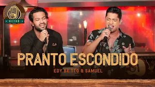 Pranto Escondido |  Edy Britto & Samuel  (DVD RETRÔ) #edybrittoesamuel