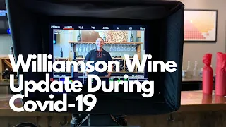 Williamson Wines Update during Covid 19| How to order wine!