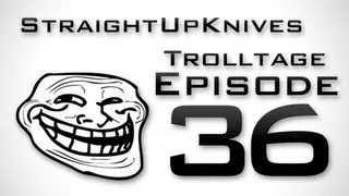 MW3 Trolling - StraightUpKnives Trolltage 36 (Call of Duty Trolling)
