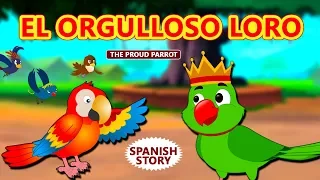 El Orgulloso Loro | Cuentos de dormir para niños | Historias Españolas Para Niños | Koo Koo TV