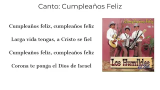 Canto de cumpleaños Con letra  por Los humildes del sur