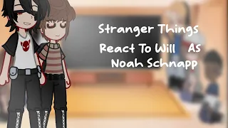 Stranger Things React to Will as Noah Schnapp