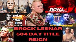 Brock Lesnar all WWE Universal Championship Defenses [504 Days]