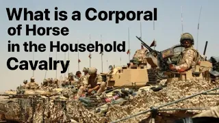 What is a Corporal of Horse in the British Army