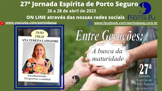 1) Ana Tereza Camasmie -  Envelhecimento: Perspectivas e realidade.27ª Jornada Esp de Porto Seguro