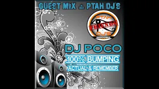 DJ POCO - Bumping Actual & Remember (2021)