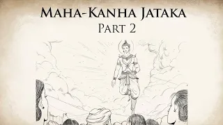 When Evil Filled the World | Maha-Kanha Jataka (Part 2) | Animated Buddhist Stories