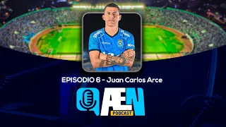 Episodio 6 - Aquí Entre Nos Podcast - Juan Carlos Arce