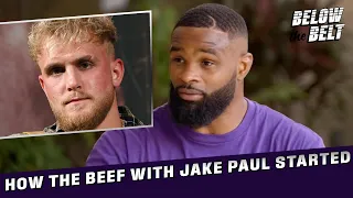 How the Jake Paul and Tyron Woodley Beef Really Started | BELOW THE BELT with Brendan Schaub