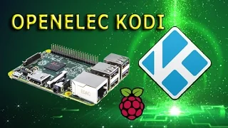 Универсальный RaspberryPi - Медиацентр OPENELEC KODI