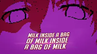 идем в магаз: прохождение Milk Inside A Bag Of Milk Inside A Bag Of Milk