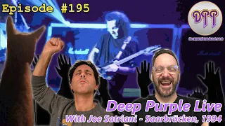 Episode #195 - Deep Purple Live with Joe Satriani (Saarbrücken, 1994) - Part 1