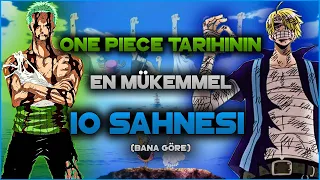 EN MÜKEMMEL 10 ONE PİECE SAHNESİ! | ONE PİECE