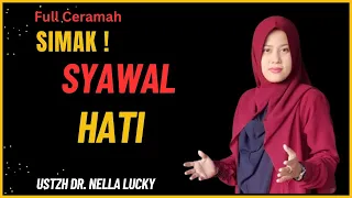 Perhatikan ini di bulan Syawal | Bersama Ustadzah Dr. Nella Lucky