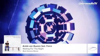 Armin van Buuren feat. Fiora - Waiting For The Night (Beat Service Remix) (A State Of Trance 2013)