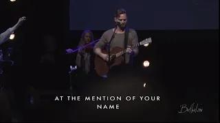 Mention Of Your Name - Jeremy Riddle (1/29/17)