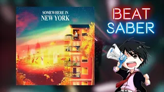 Beat Saber - Somewhere In New York - John Splithoff