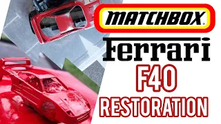 MATCHBOX FERRARI F40 RESTORATION AND CUSTOM// MY SECOND CUSTOM