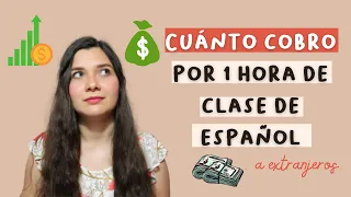 💰 ¿Cuánto COBRAR por dar CLASES de español a extranjeros?
