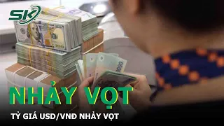 Tỷ Giá Usd/Vnđ Nhảy Vọt | SKĐS