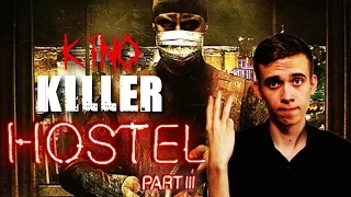 KinoKiller - Обзор на фильм "Хостел 3"