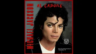 Michael Jackson  Al Capone /  Recorded 1985 - 1986