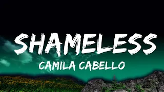 1 Hour |  Camila Cabello - Shameless (Lyrics)  | Lyrical Harmony