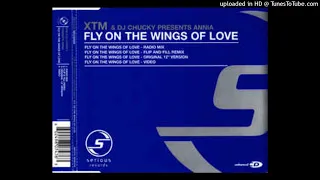 XTM & DJ Chucky Presents Annia - Fly On The Wings Of Love (Radio Mix)