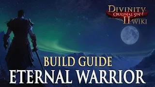 Divinity Original Sin 2 Builds - Eternal Warrior (Death Knight)