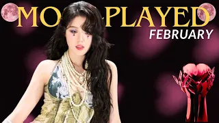 my most played songs⋆february 2024⋆