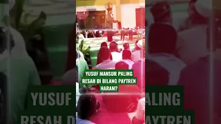 YUSUF MANSUR PALING RESAH DI BILANG PAYTREN HARAM?