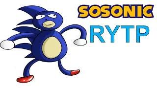 Sosonic RYTP (Соник получил Сас Контроль и не отсосал)