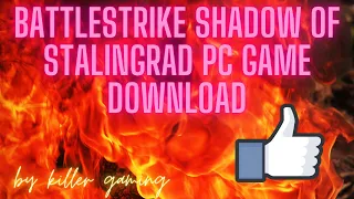 battlestrike shadow of stalingrad pc game download