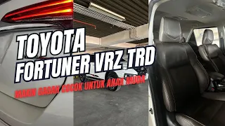 TOYOTA FORTUNER VRZ : MODAL TEBAR PESONA DIJALANAN UNTUK ANAK MUDA