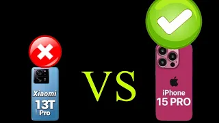 Iphone 15 Pro vs Xiaomi 13T Pro | Plx Faizan